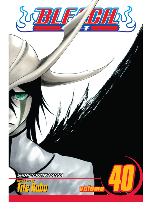 Title details for Bleach, Volume 40 by Tite Kubo - Available